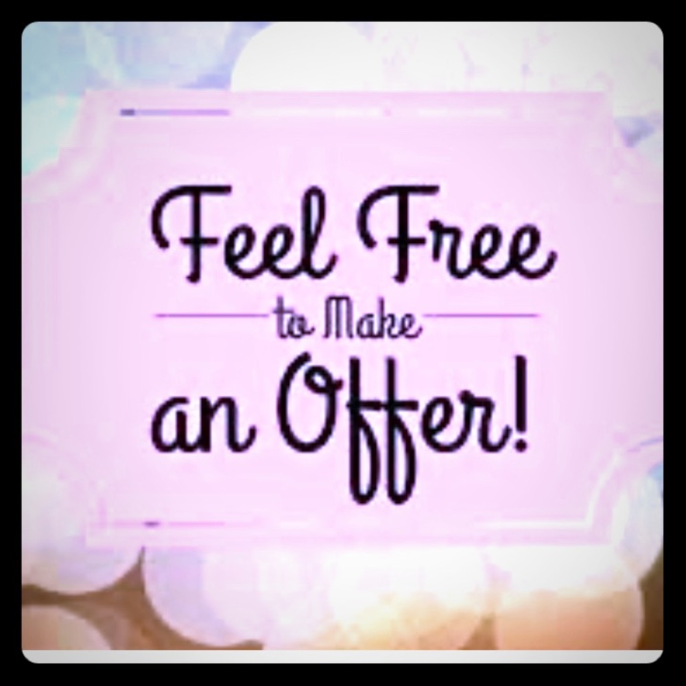 Feel free to make a reasonable offer!